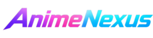 AnimeNexus